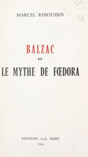 Balzac et le mythe de Fœdora - Marcel Reboussin - FeniXX réédition numérique