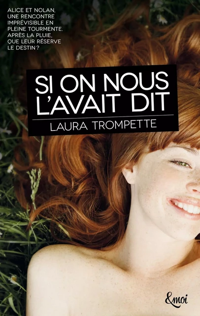 Si on nous l'avait dit - Laura Trompette - Emoi