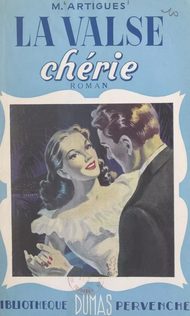 La valse chérie - Marcel Artigues - FeniXX réédition numérique