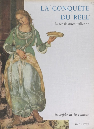 La conquête du réel, la Renaissance italienne - Albert Marchais - FeniXX réédition numérique