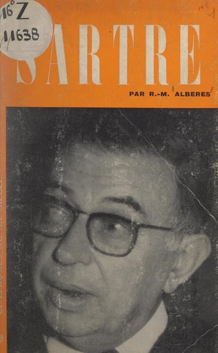 Jean-Paul Sartre - René Marill Albérès - FeniXX réédition numérique