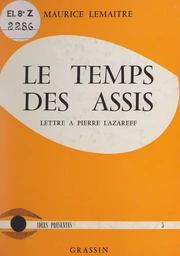 Le temps des assis