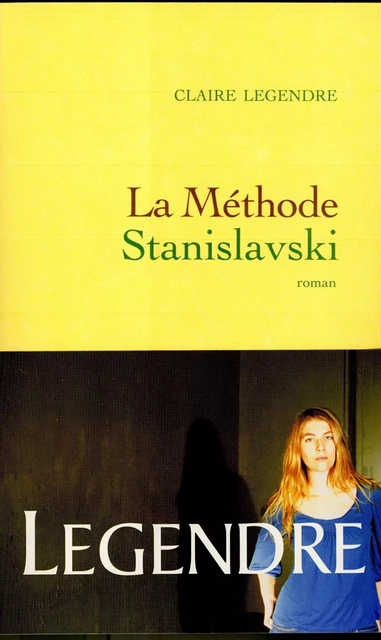 La méthode Stanislavski - Claire Legendre - Grasset