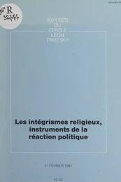 Les intégrismes religieux, instruments de la réaction politique