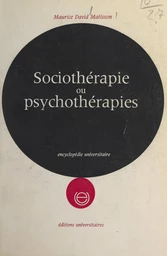 Sociothérapie ou psychothérapies