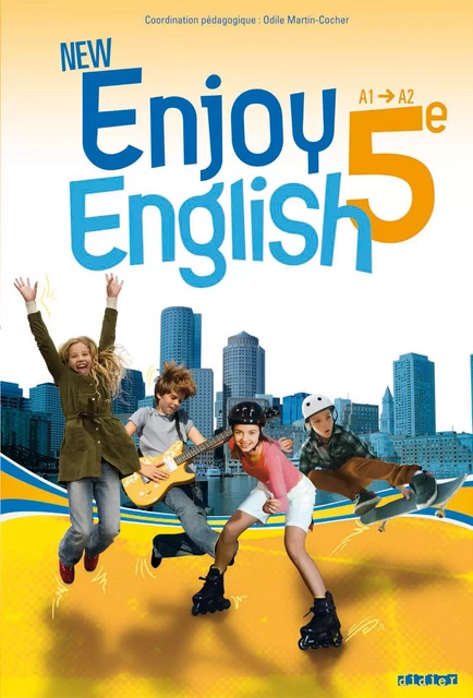 New Enjoy English 5e - Manuel numérique élève - Odile Martin-Cocher, Elodie Vialleton, Sophie Plays, Nadine Alfaïa, Michèle Meyer, Catherine Marcangeli - Didier