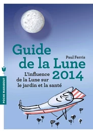 Le guide de la lune 2014