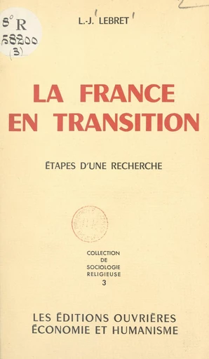 La France en transition - Louis-Joseph Lebret - FeniXX réédition numérique