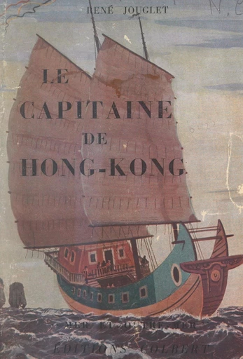 Le capitaine de Hong-Kong - René Jouglet - FeniXX réédition numérique