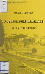 Psychologie générale de la perception