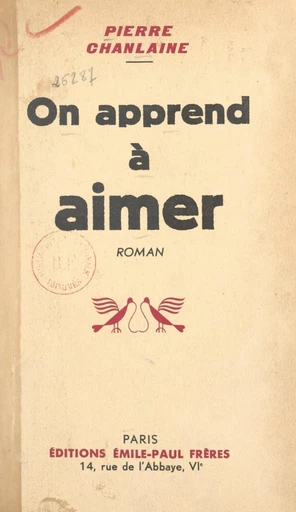 On apprend à aimer - Pierre Chanlaine - FeniXX réédition numérique