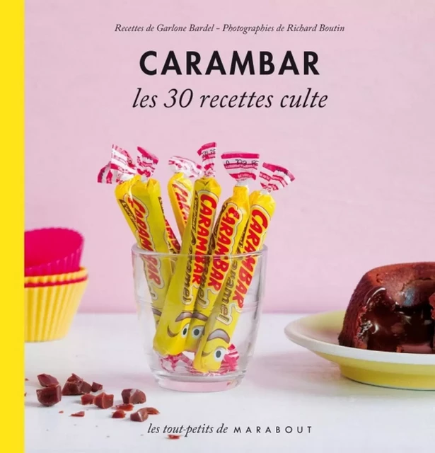 Carambar - Garlone Bardel - Marabout