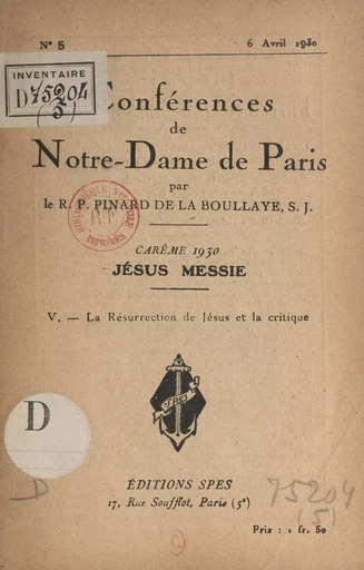 Carême 1930. Jésus-Messie (5). La résurrection de Jésus et la critique - Henry Pinard de La Boullaye - FeniXX réédition numérique