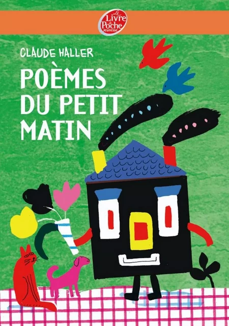 Poèmes du petit matin - Claude Haller - Livre de Poche Jeunesse