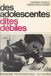 Des adolescentes dites "débiles"