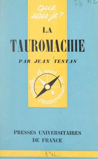 La tauromachie - Jean Testas - FeniXX réédition numérique