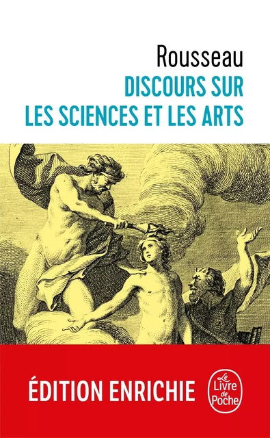 Discours sur les sciences et les arts - Jean-Jacques Rousseau - Le Livre de Poche