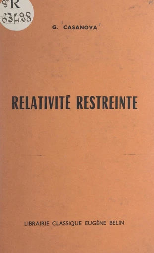 Relativité restreinte - Gaston Casanova - FeniXX réédition numérique