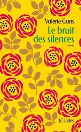 Le bruit des silences