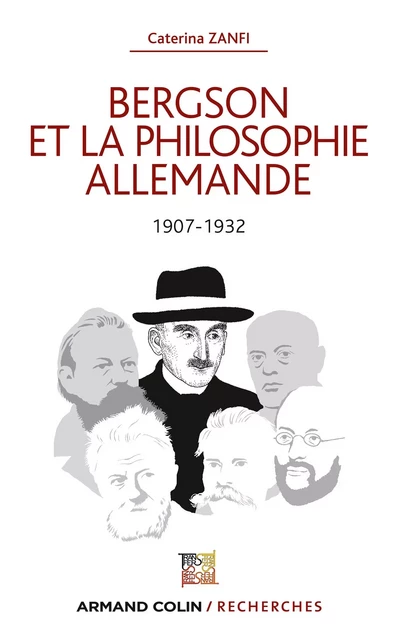 Bergson et la philosophie allemande - Caterina Zanfi - Armand Colin