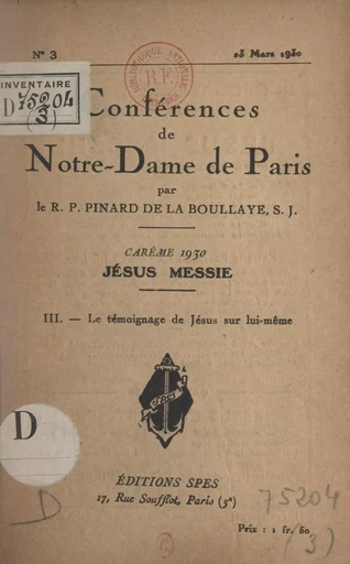 Carême de 1930, Jésus Messie (3). Le témoignage de Jésus sur lui-même - Henry Pinard de La Boullaye - FeniXX réédition numérique