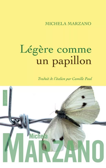 Légère comme un papillon - Michela Marzano - Grasset