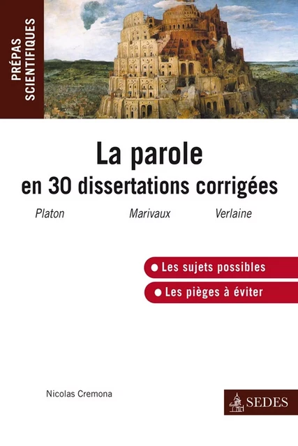 La parole en 30 dissertations corrigées - Nicolas Cremona - Editions Sedes