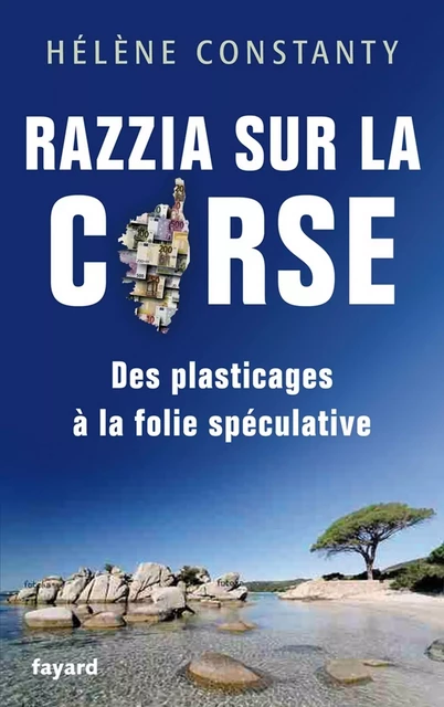 Razzia sur la Corse - Hélène Constanty - Fayard