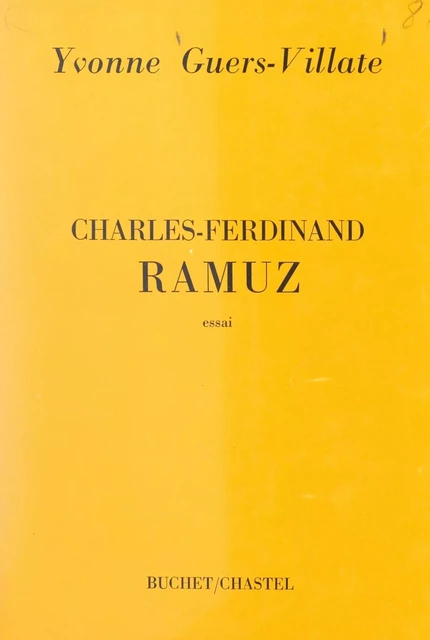 Charles Ferdinand Ramuz - Yvonne Guers-Villate - FeniXX réédition numérique