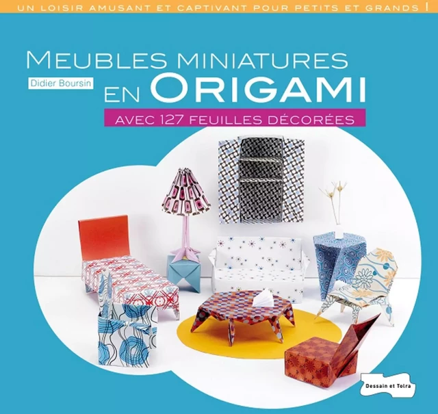 Meubles miniatures - Didier Boursin - Dessain et Tolra