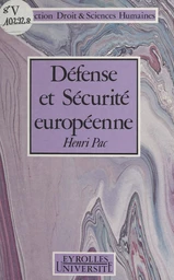 Défense et sécurité européenne