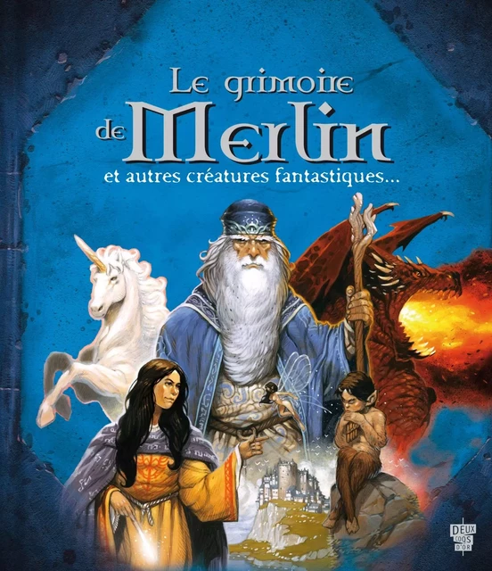 Le grimoire de Merlin - André-François Ruaud, Fabrice Collin - Deux Coqs d'Or