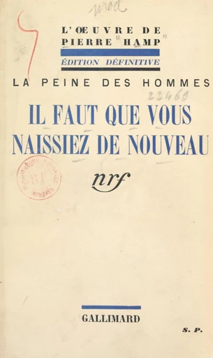 Il faut que vous naissiez de nouveau - Pierre Hamp - FeniXX réédition numérique