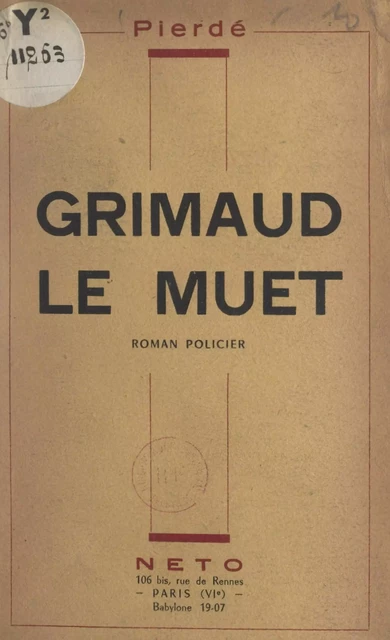 Grimaud le muet -  Pierdé - FeniXX réédition numérique