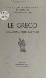 Le Greco, de la Crète à Tolède, par Venise