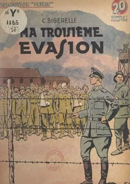 Ma troisième évasion