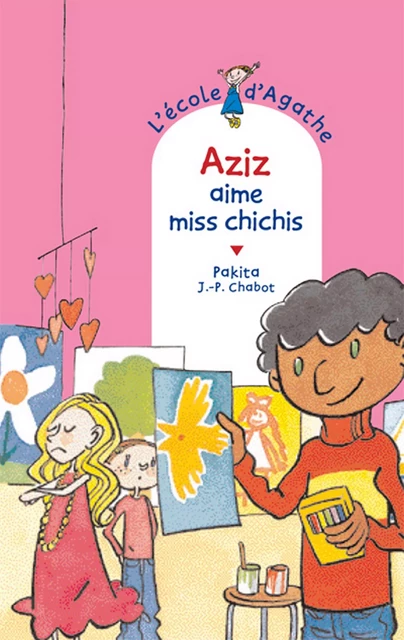 Aziz aime miss chichis -  Pakita - Rageot Editeur