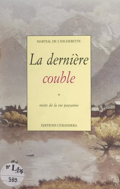 La dernière couble - Martial de l'Escherette - FeniXX réédition numérique