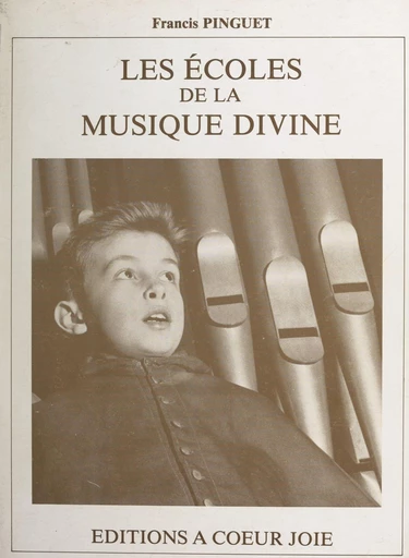 Les écoles de la musique divine - Francis Pinguet - FeniXX réédition numérique