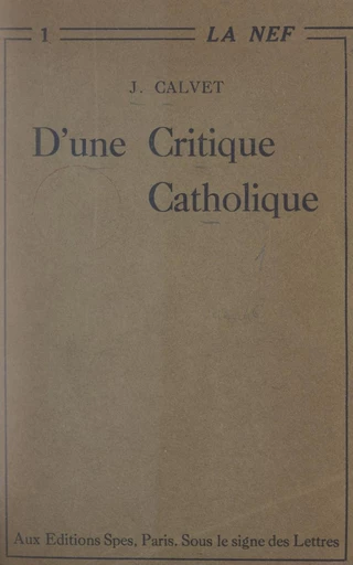 D'une critique catholique - Jean Calvet - FeniXX réédition numérique