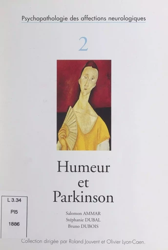 Humeur et Parkinson - Salomon Ammar, Stéphanie Dubal, Bruno Dubois - FeniXX réédition numérique