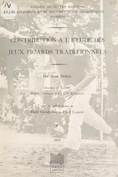 Contribution à l'étude des jeux picards traditionnels