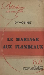 Le mariage aux flambeaux