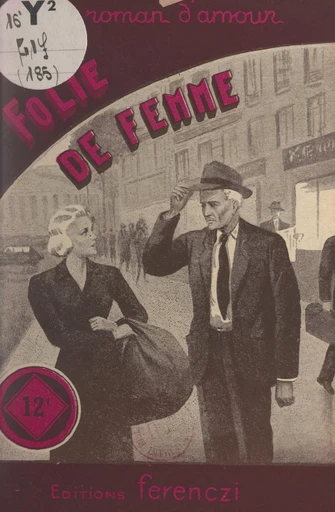 Folie de femme - Michèle Bremont - FeniXX réédition numérique