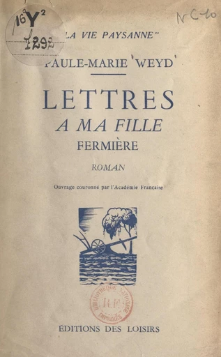 Lettres à ma fille fermière - Paule-Marie Weyd - FeniXX réédition numérique