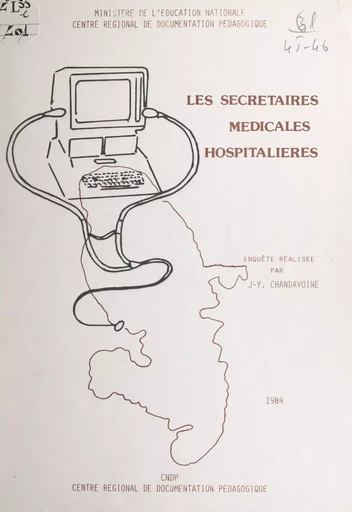 Les secrétaires médicales hospitalières - Jean-Yves Chandavoine - FeniXX réédition numérique