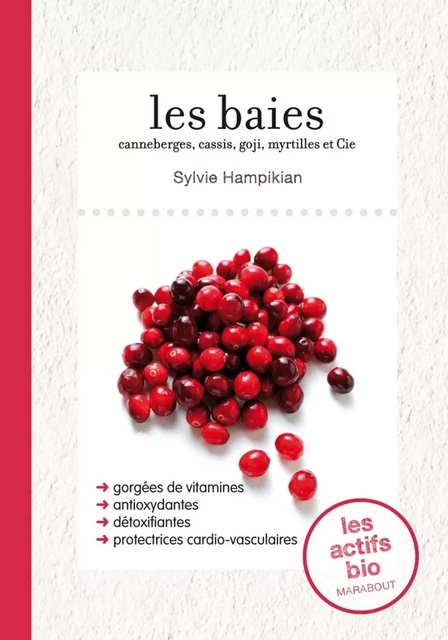 Les baies - Sylvie Hampikian - Marabout