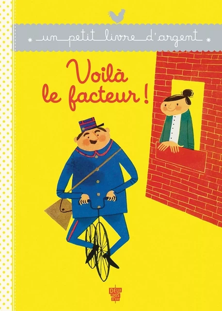 Voilà le facteur ! -  Collectif - Deux Coqs d'Or