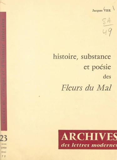 Histoire, substance et poésie des "Fleurs du mal" - Jacques Vier - FeniXX réédition numérique