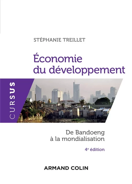 Economie du développement - 4e éd. - Stéphanie Treillet - Armand Colin